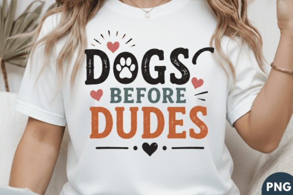 Dogs Before Dudes: The Ultimate Funny Tee Design