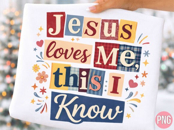 Jesus Loves Me This I Know PNG: Creative Design Guide