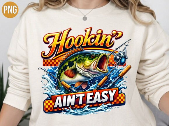 Why the Hookin Aint Easy Bass Fishing PNG Shirt Design is a Game-Changer for Creators and Anglers